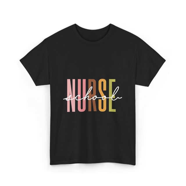 Nurse School Nurse Education T-Shirt - Black