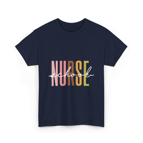 Nurse School Nurse Education T-Shirt - Navy