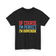 Of Course I'm Perfect Armenian T-Shirt - Black