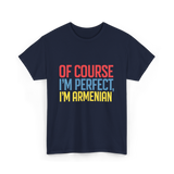 Of Course I'm Perfect Armenian T-Shirt - Navy