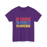 Of Course I'm Perfect Armenian T-Shirt - Purple