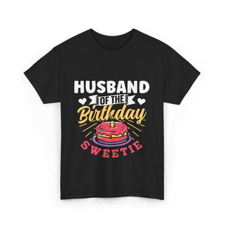 Of The Birthday Cake Birthday T-Shirt - Black