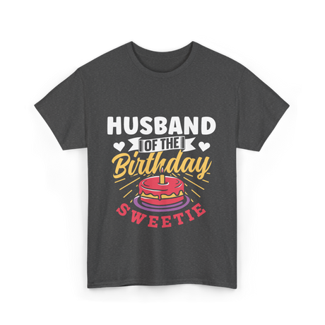 Of The Birthday Cake Birthday T-Shirt - Dark Heather