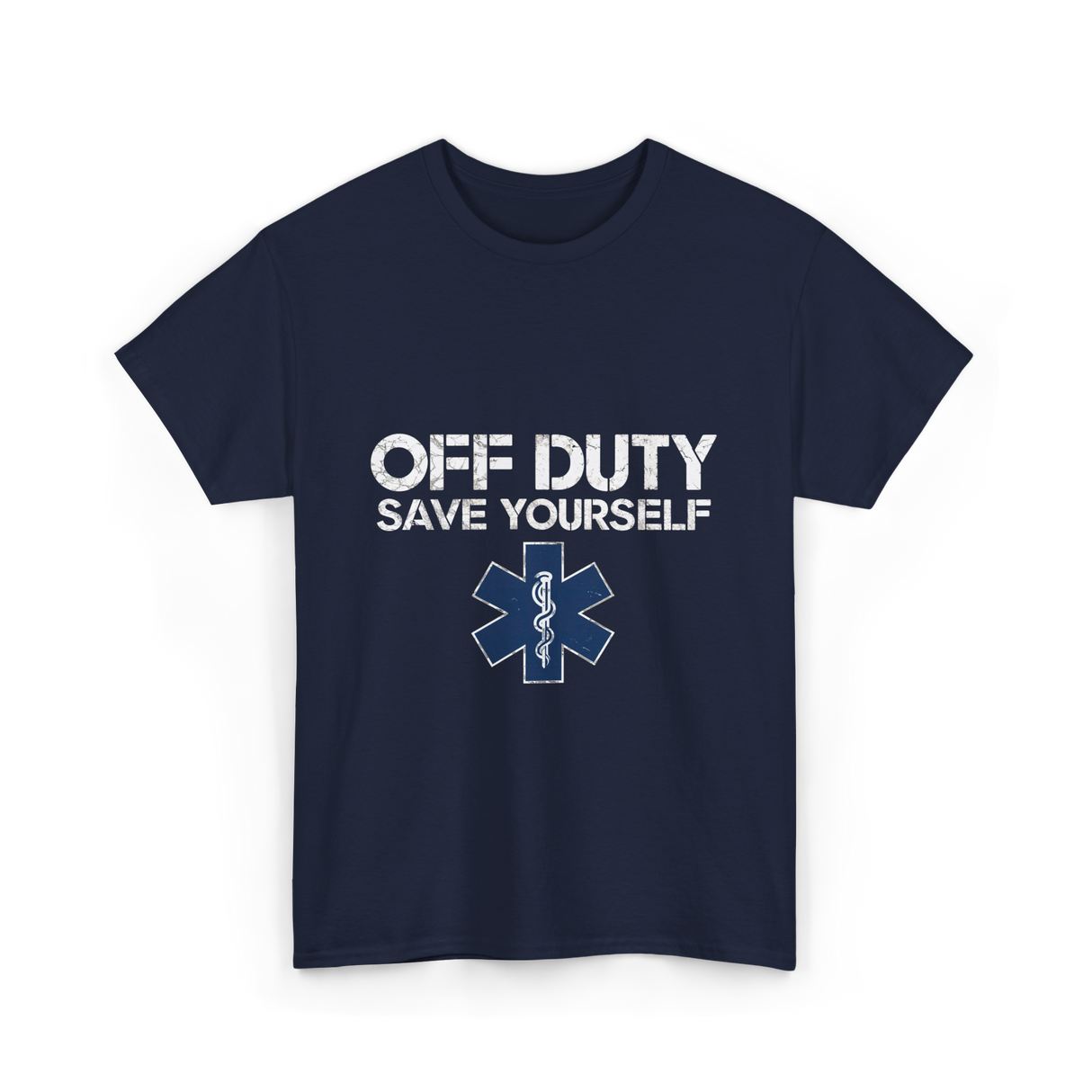 Off Duty Save Yourself EMS T-Shirt - Navy