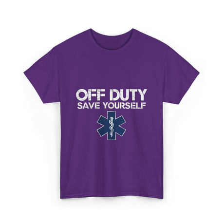 Off Duty Save Yourself EMS T-Shirt - Purple