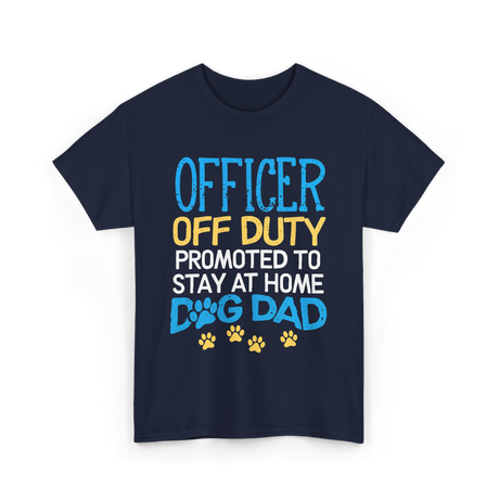 Officer Off Duty Dog Dad T-Shirt - Navy