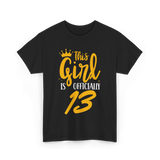 Officially 13 Years Birthday Girl T-Shirt - Black