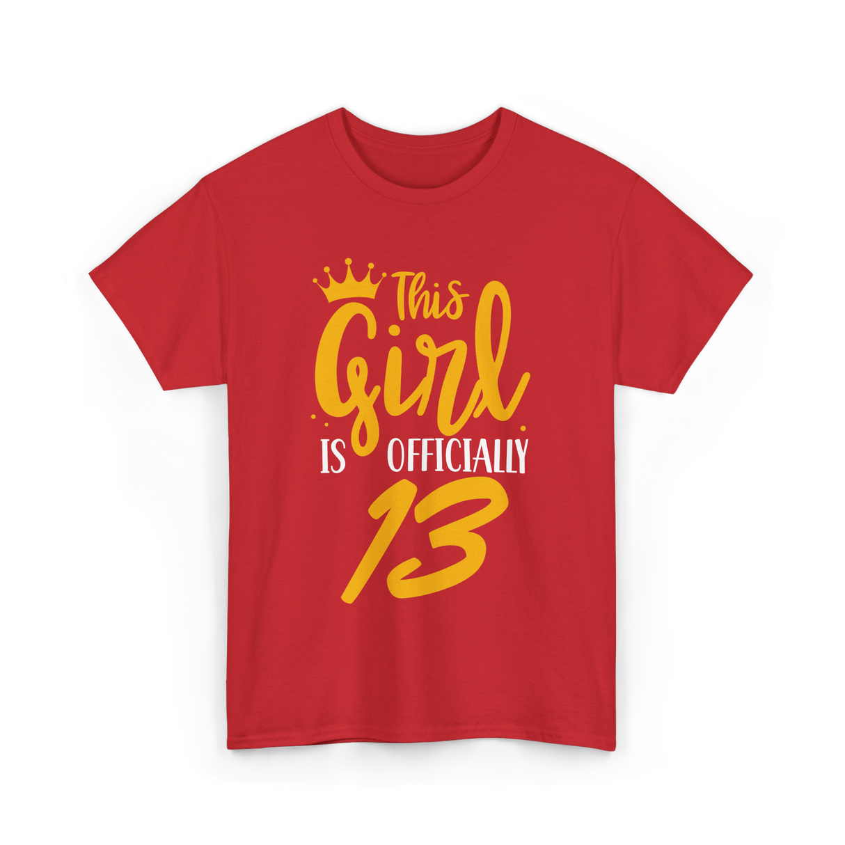 Officially 13 Years Birthday Girl T-Shirt - Red