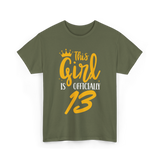 Officially 13 Years Birthday Girl T-Shirt - Military Green