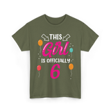 Officially 6 Birthday Girl T-Shirt - Military Green