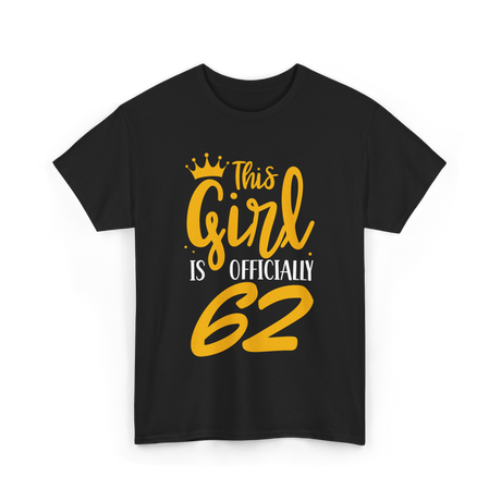 Officially 62 Birthday Age T-Shirt - Black