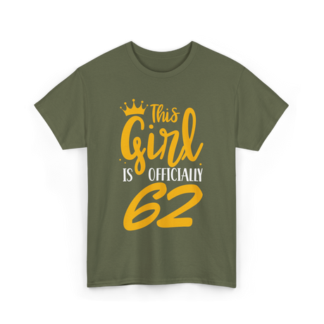 Officially 62 Birthday Age T-Shirt - Military Green