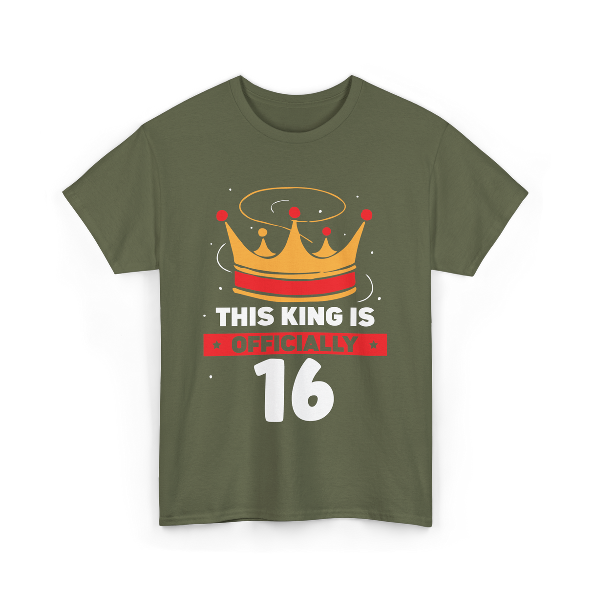 Officially King Crown Birthday T-Shirt - Military Green