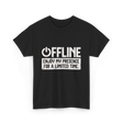 Offline Enjoy My Presence Gaming T-Shirt - Black