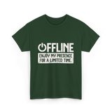 Offline Enjoy My Presence Gaming T-Shirt - Forest Green