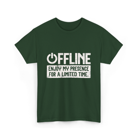 Offline Enjoy My Presence Gaming T-Shirt - Forest Green