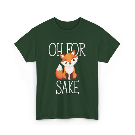 Oh For Sake Fox Animal T-Shirt - Forest Green