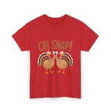 Oh Snap Turkey Thanksgiving T-Shirt - Red