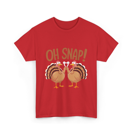 Oh Snap Turkey Thanksgiving T-Shirt - Red