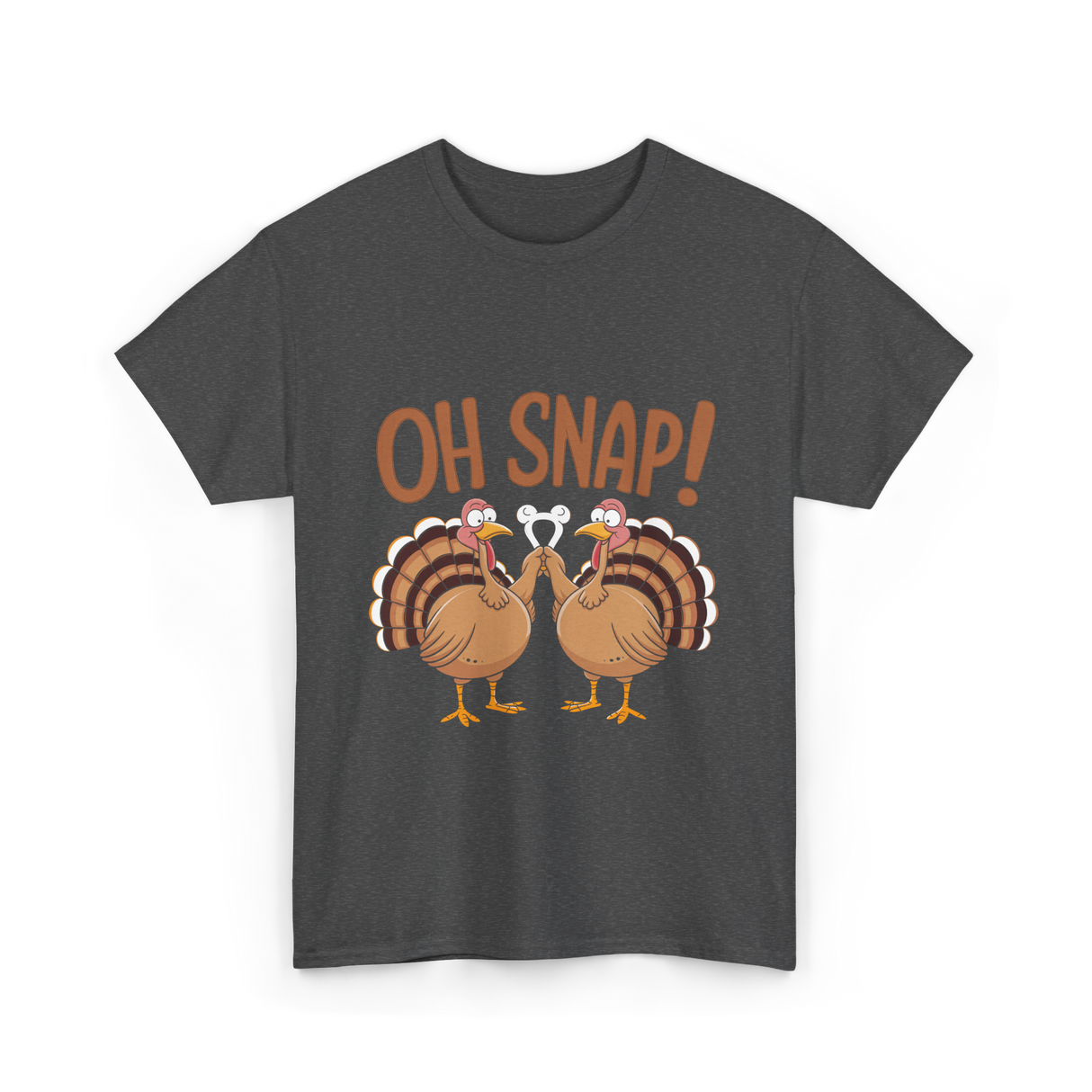 Oh Snap Turkey Thanksgiving T-Shirt - Dark Heather