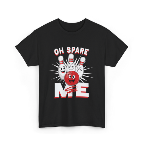 Oh Spare Me Bowling T-Shirt - Black