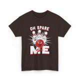 Oh Spare Me Bowling T-Shirt - Dark Chocolate