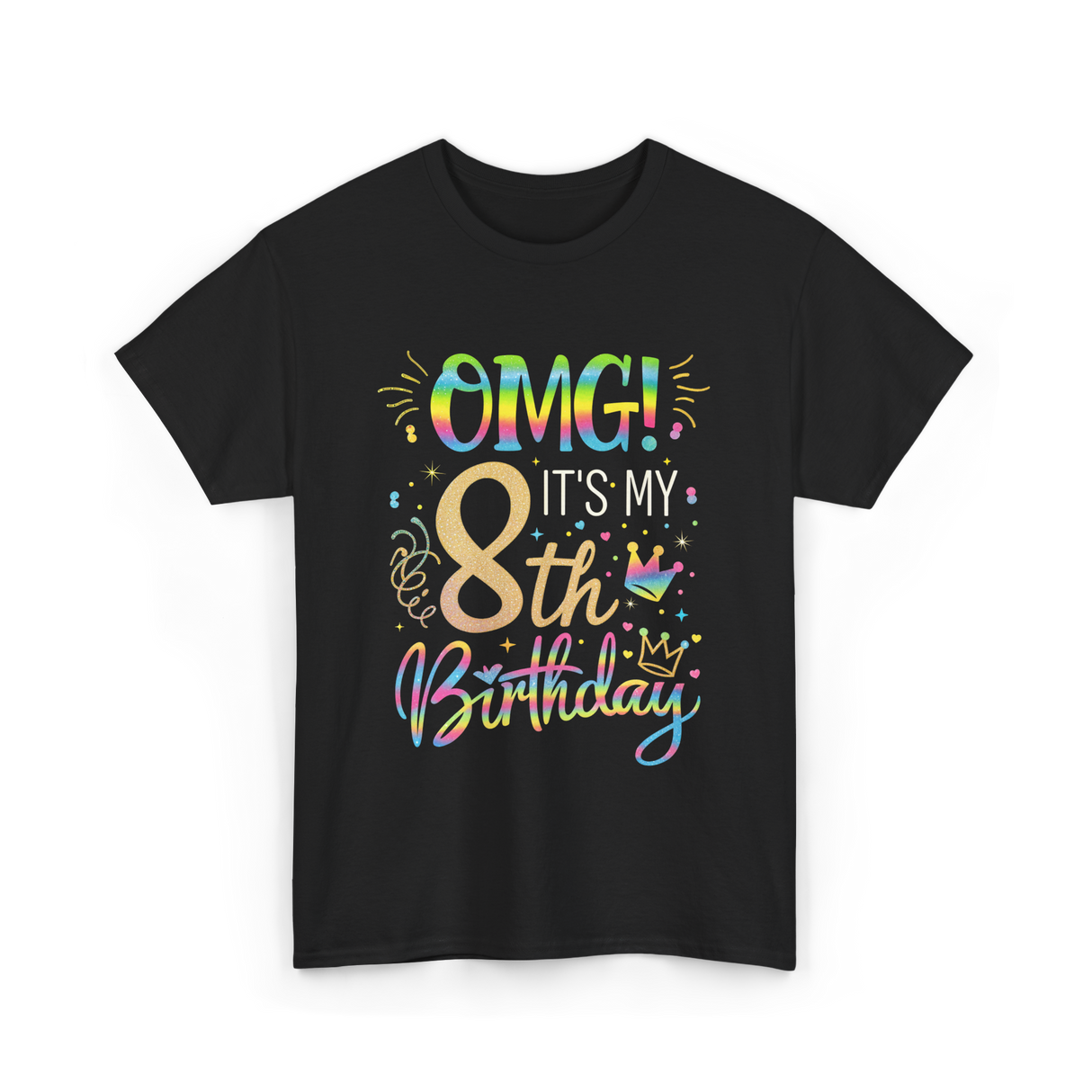 OMG It's My 8th Birthday T-Shirt - Black