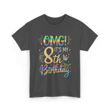 OMG It's My 8th Birthday T-Shirt - Dark Heather