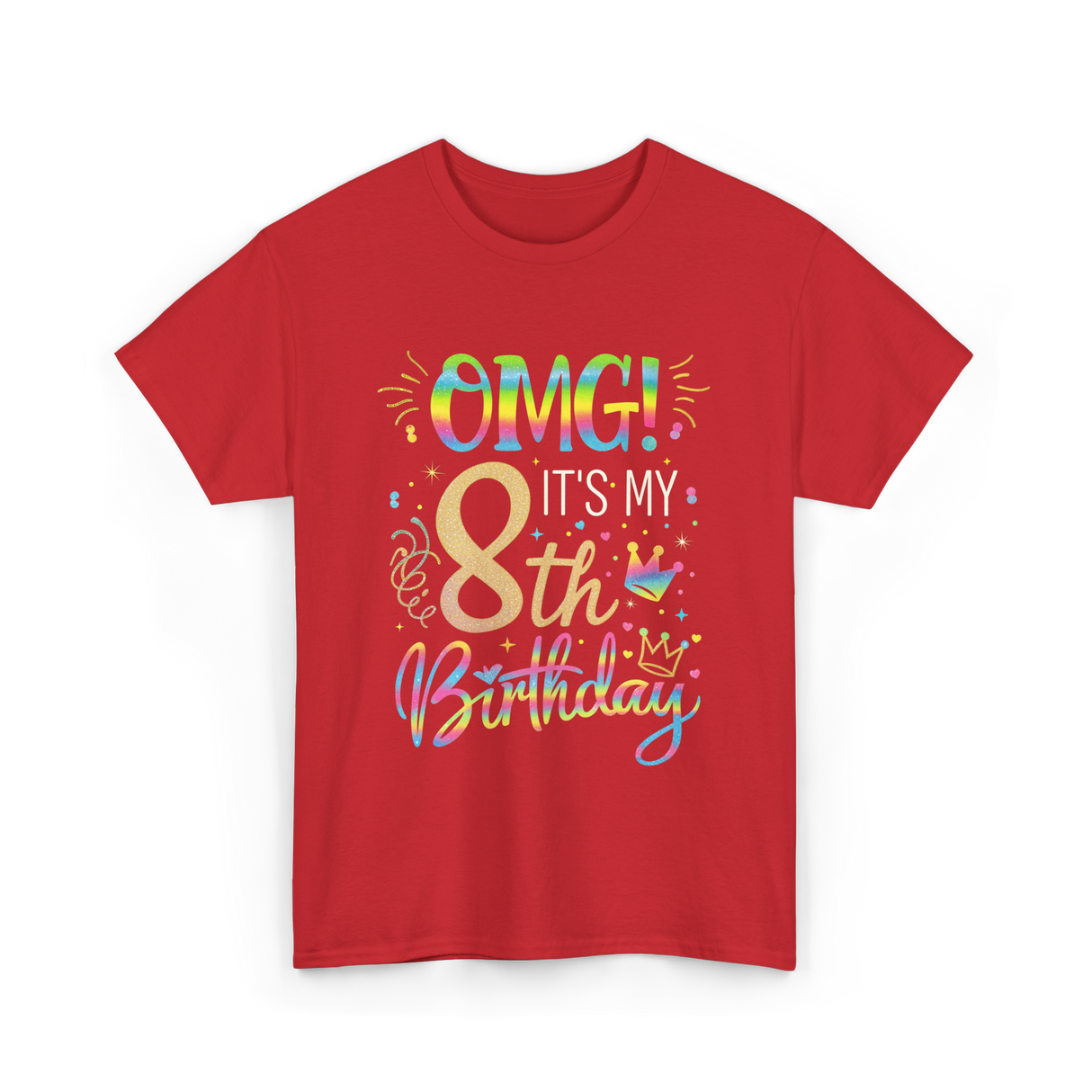 OMG It's My 8th Birthday T-Shirt - Red