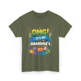 OMG It's My Grandma Birthday Celebration T-Shirt - Military Green