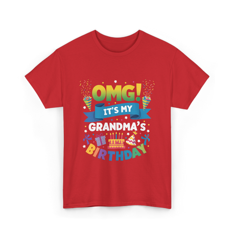 OMG It's My Grandma Birthday Celebration T-Shirt - Red