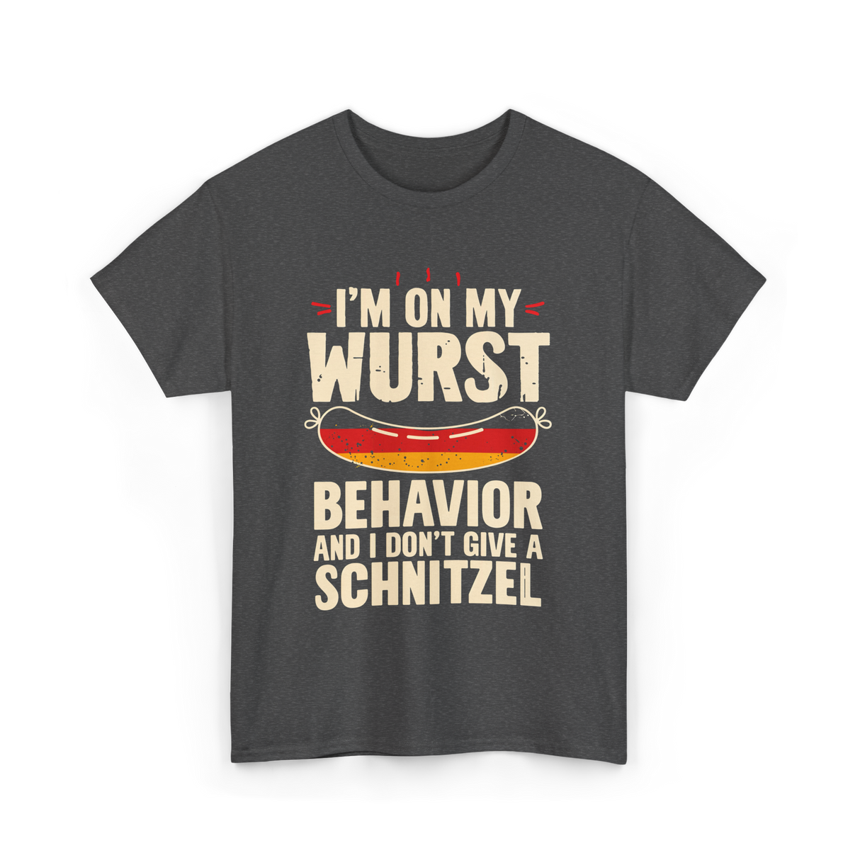 On My Wurst Behavior Schnitzel T-Shirt - Dark Heather