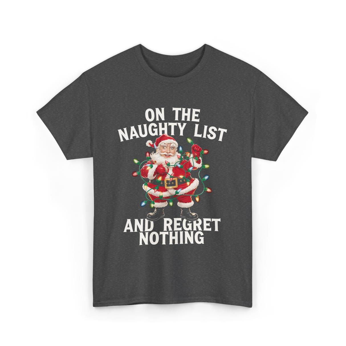 On the Naughty List Santa T-Shirt - Dark Heather