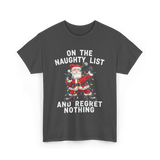 On the Naughty List Santa T-Shirt - Dark Heather