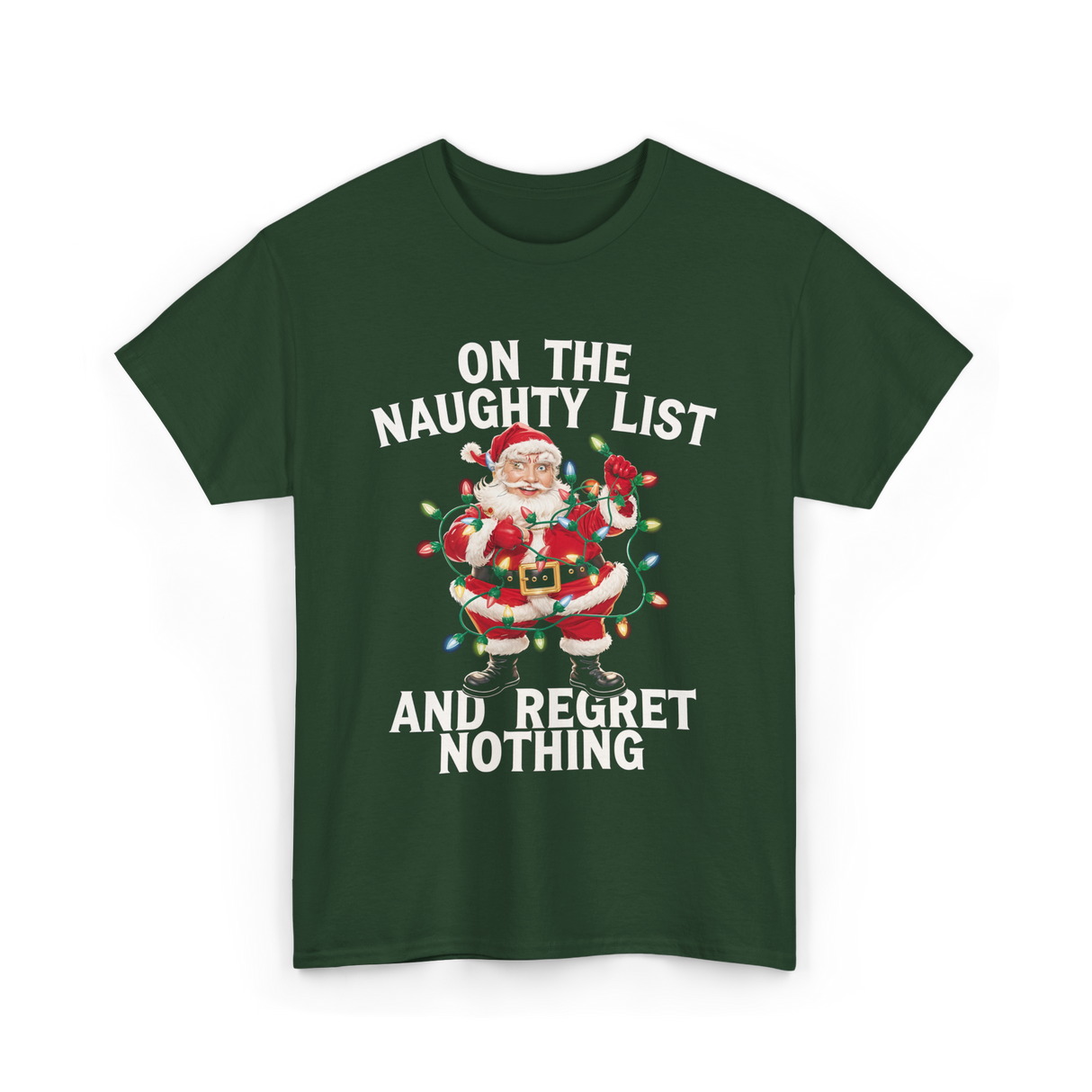 On the Naughty List Santa T-Shirt - Forest Green