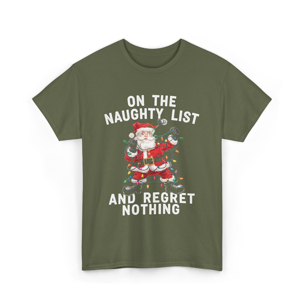 On the Naughty List Santa T-Shirt - Military Green