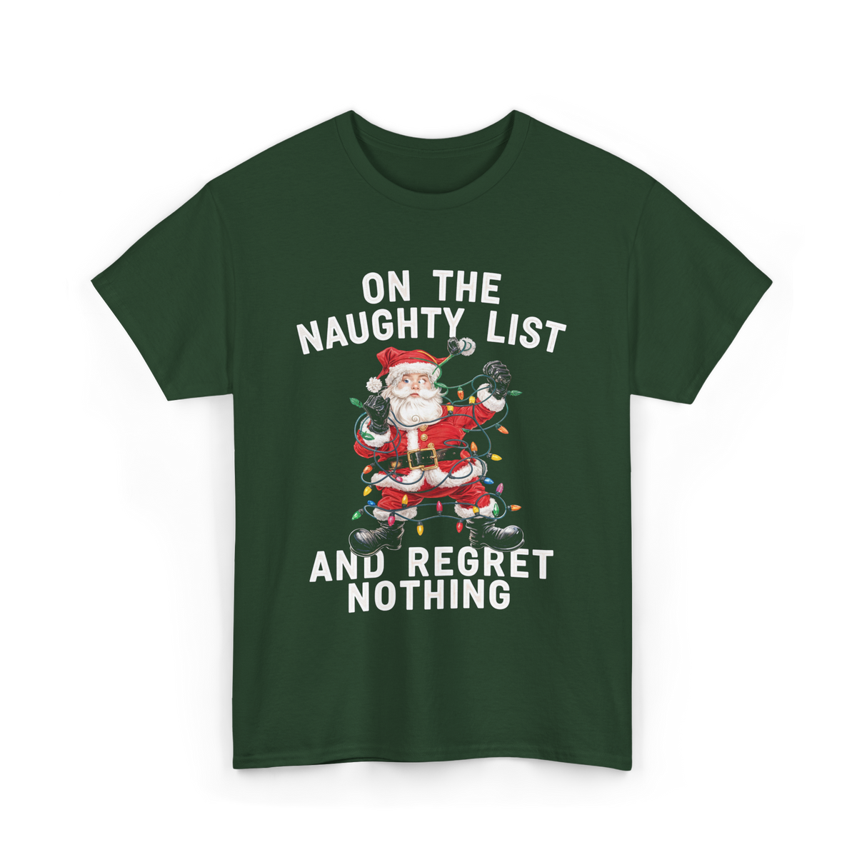 On the Naughty List Santa T-Shirt - Forest Green