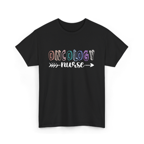 Oncology Nurse Nurse Nursing T-Shirt - Black