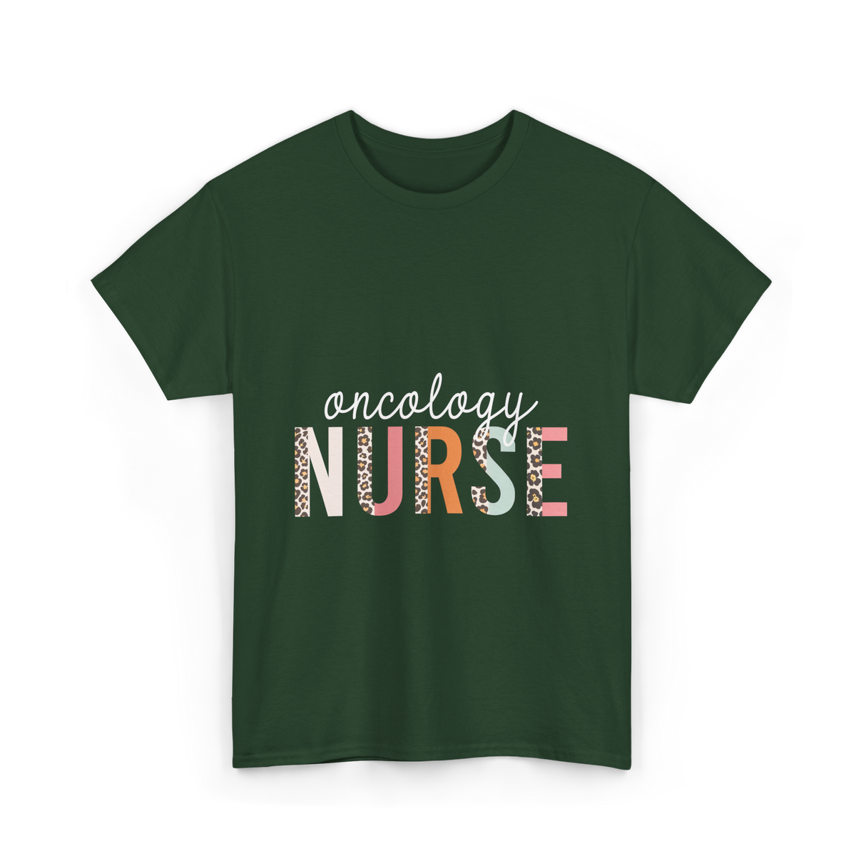 Oncology Nurse Nursing School Leopard Print T-Shirt - Forest Green