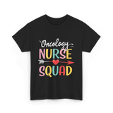 Oncology Nurse Squad Nurse T-Shirt - Black