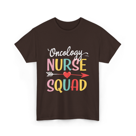 Oncology Nurse Squad Nurse T-Shirt - Dark Chocolate