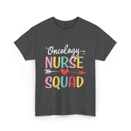 Oncology Nurse Squad Nurse T-Shirt - Dark Heather