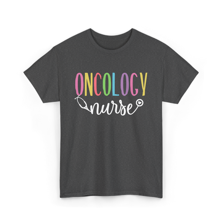 Oncology Nurse T-Shirt - Dark Heather