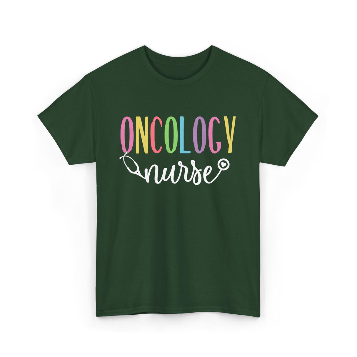 Oncology Nurse T-Shirt - Forest Green