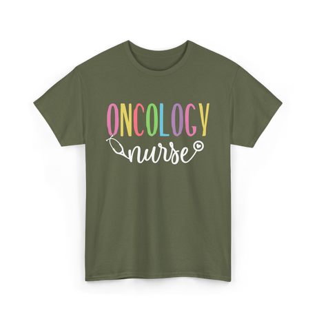 Oncology Nurse T-Shirt - Military Green