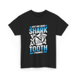 One More Shark Tooth Sharks T-Shirt - Black