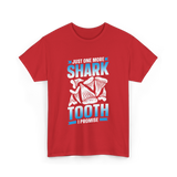 One More Shark Tooth Sharks T-Shirt - Red