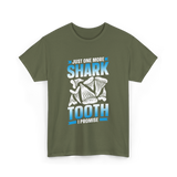 One More Shark Tooth Sharks T-Shirt - Military Green