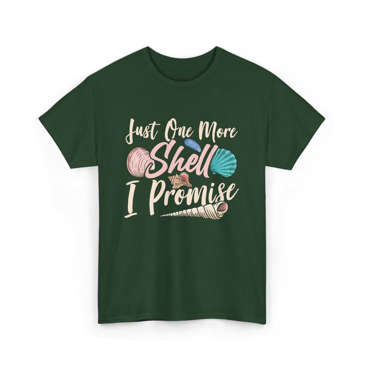 One More Shell Seashells T-Shirt - Forest Green