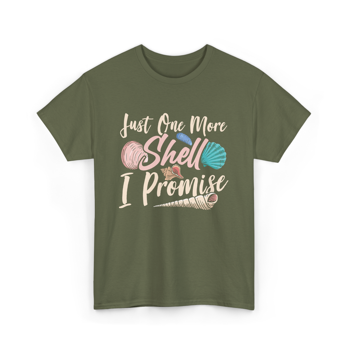 One More Shell Seashells T-Shirt - Military Green